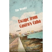 Escape from Castros Cuba, Paperback