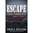 thumbnail image 1 of Pre-Owned Escape from Corregidor (Paperback) 1477263047 9781477263044, 1 of 1