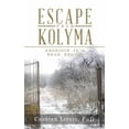 thumbnail image 1 of Escape from Kolyma : Aborigin Is a Bear Region, 1 of 1