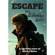 Escape from Siberian Exile, Paperback