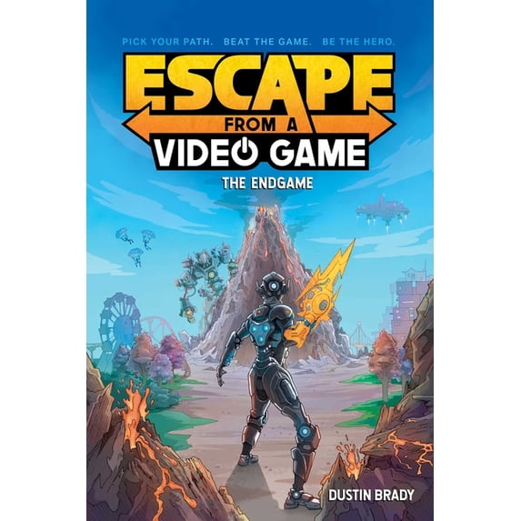 Escape from a Video Game Escape from a Video Game: The Endgame Volume 3, Book 3, (Hardcover)