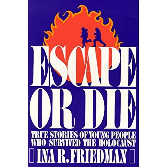 Pre-Owned Escape or Die : True Stories of Young People Who Survived the Holocaust 9780938756347