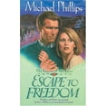 thumbnail image 1 of Pre-Owned Escape to Freedom (Paperback) by Michael Phillips, 1 of 1