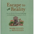 thumbnail image 1 of Escape to Reality: How the World Is Changing Gardening, and Gardening Is Changing the World (Hardcover), 1 of 1