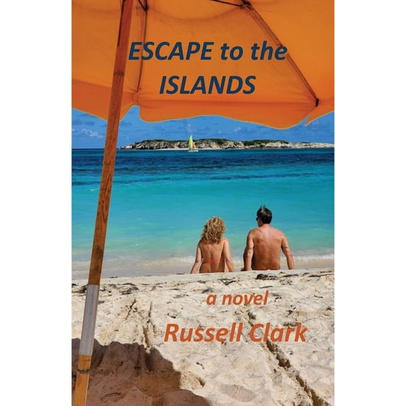 Pre-Owned Escape to the Islands (Paperback) 1662909144 9781662909146