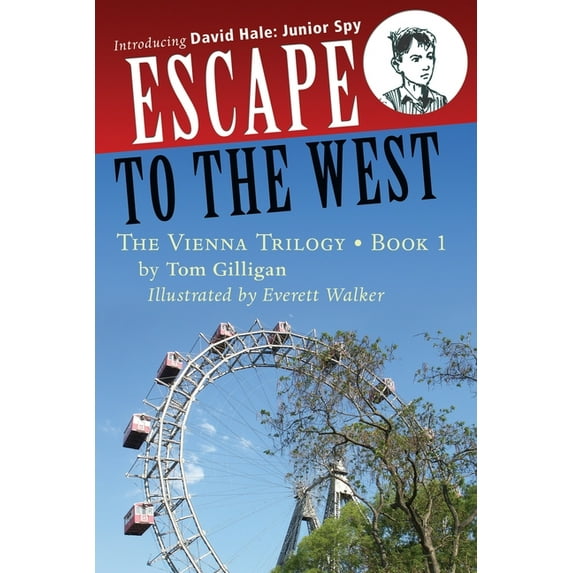 Escape to the West: Introducing David Hale: Junior Spy (Paperback) by Gilligan Tom
