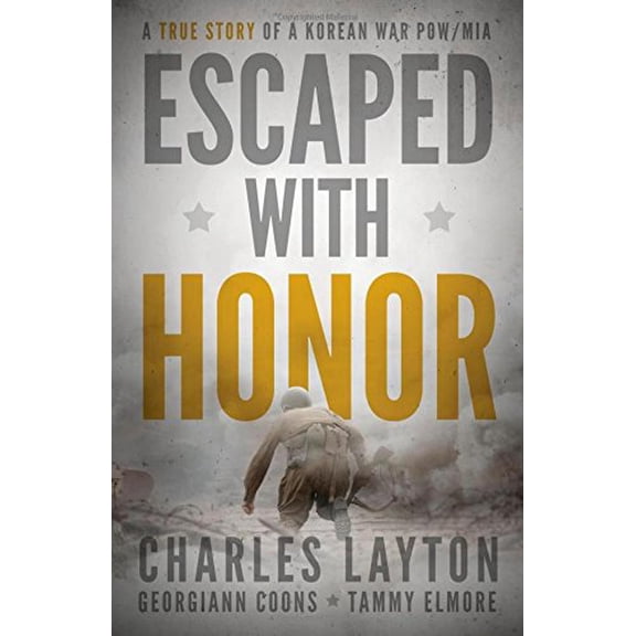 Pre-Owned Escaped with Honor Paperback
