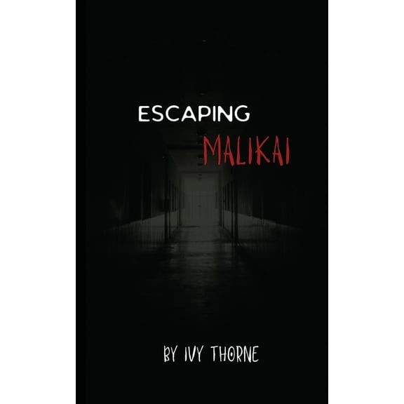 Escaping Malikai, (Paperback)