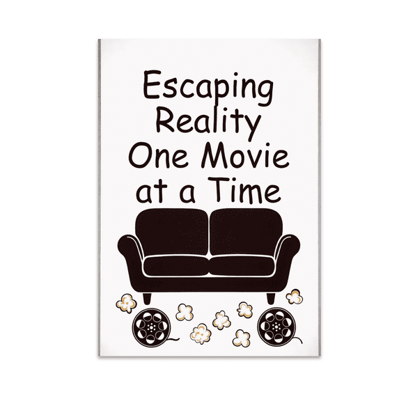 Escaping Reality One Movie at a Time - Movie Enthusiast - 13x19 Poster Print