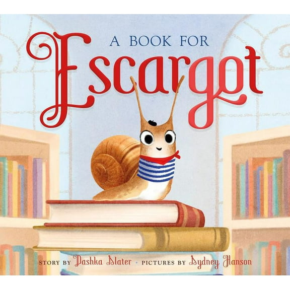 Escargot A Book for Escargot, (Hardcover)