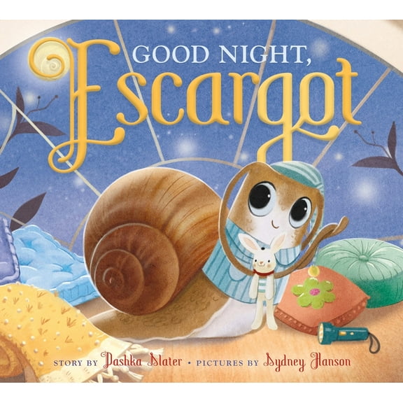 Escargot Good Night, Escargot, (Hardcover)