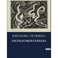 thumbnail image 1 of Escenas MontaÃ±esas: Un viaje por las costumbres y paisajes de la Cantabria rural, (Paperback), 1 of 1