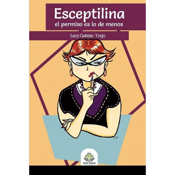 Esceptilina Esceptilina: El Permiso Es Lo de Menos, (Paperback)