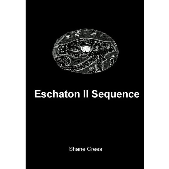 Eschaton II Sequence, (Paperback)