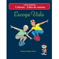 thumbnail image 1 of Escoge Vida - Colorear - Libro de cuentos (Paperback), 1 of 1