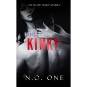Escort The Kinky One The Escort Volume Two, Book 2, Paperback