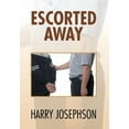thumbnail image 1 of Escorted Away (Hardcover), 1 of 1