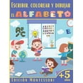 thumbnail image 1 of Escribir, Colorear y Dibujar el Alfabeto: Montessori: Libro de actividades para ni?os: +5 a?os - P?GINAS CON COLORES - Aprender la escritura cursiva -, 1 of 1