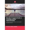 thumbnail image 1 of Escrita Fragmentada e Configurações Apaixonadas (Paperback), 1 of 1