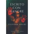 thumbnail image 1 of Escrito con sangre, (Paperback), 1 of 1