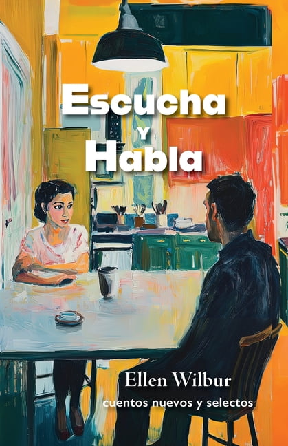 Escucha y habla: cuentos nuevos y selectos, (Paperback)