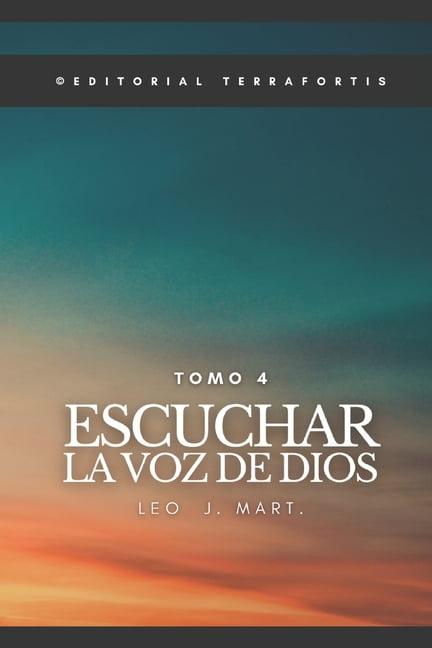 Escuchar la Voz de Dios: Tomo 4, (Paperback)