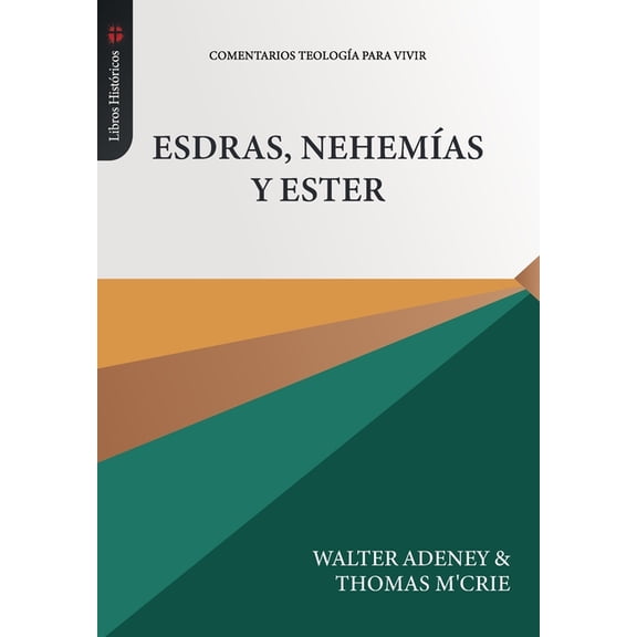 Esdras, Nehemias y Ester, (Paperback)