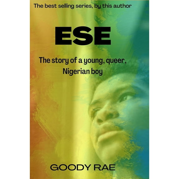 Ese: Ese: The story of a young queer Nigerian boy. (Paperback)