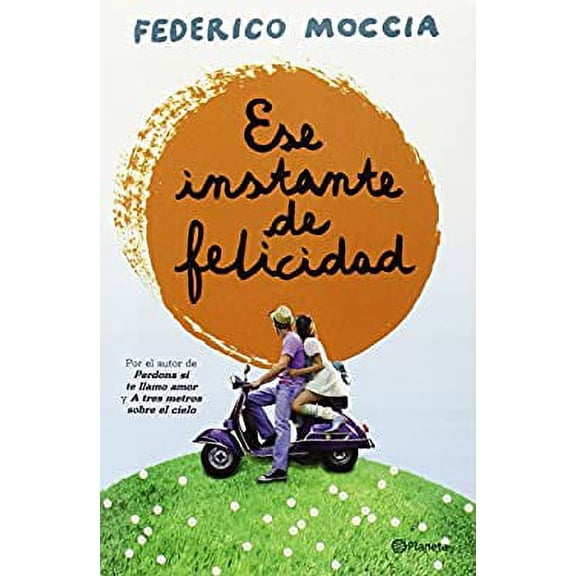 Pre-Owned Ese instante de Felicidad (Spanish Edition) (Paperback) 6070719581 9786070719585