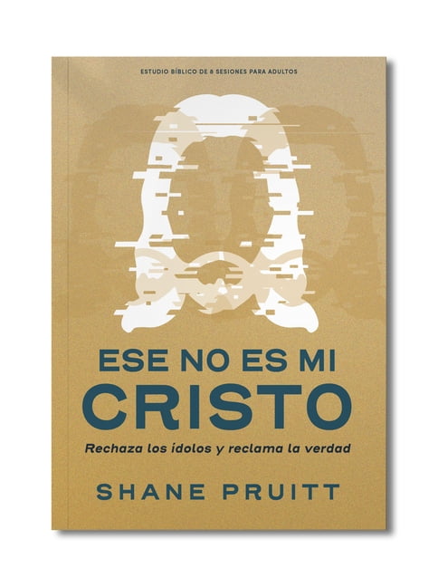 Ese No Es Mi Cristo: Descubre Al JesÃºs Verdadero de la Biblia, (Paperback)