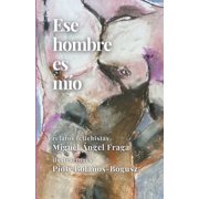 Ese hombre es mÃo, (Paperback)