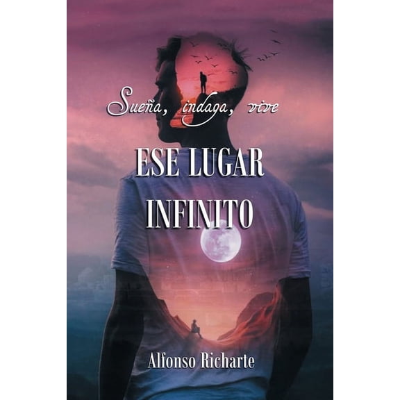 Ese lugar infinito (Paperback)