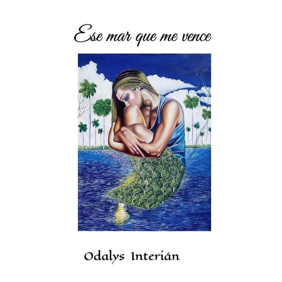 Ese mar que me vence (Paperback)