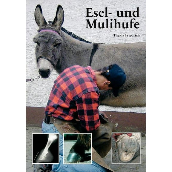 Esel- und Mulihufe (Paperback)