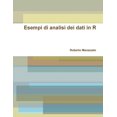 thumbnail image 1 of Esempi di analisi dei dati in R, (Paperback), 1 of 1
