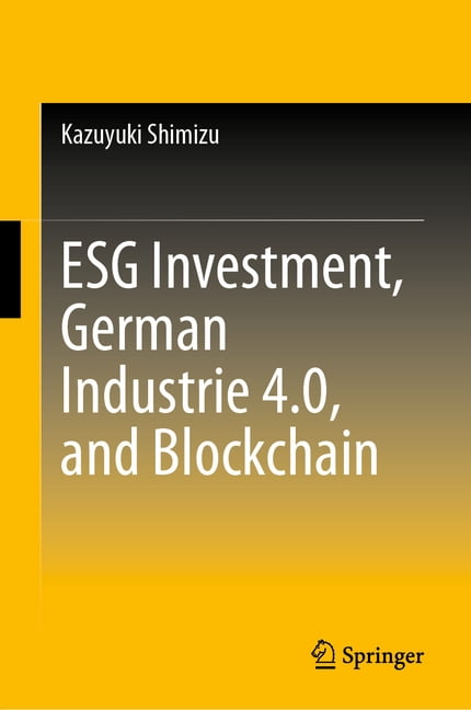 Esg Investment, German Industrie 4.0, and Blockchain, (Hardcover)