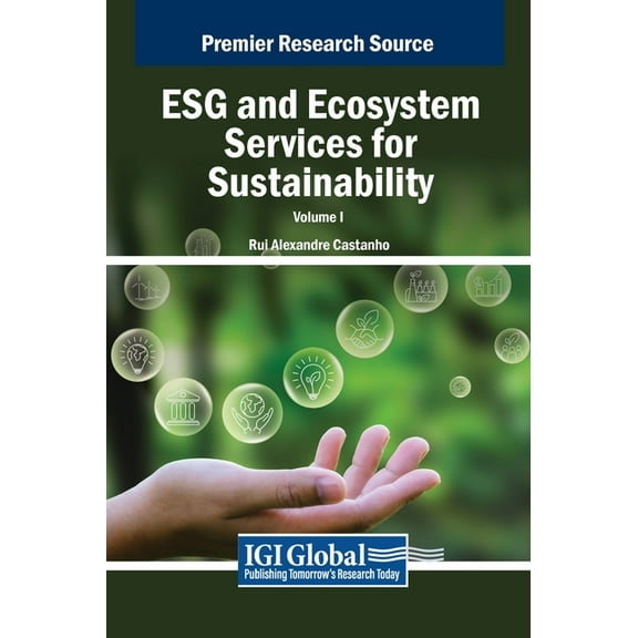 Esg and Ecosystem Services for Sustainab ESG and Ecosystem Services for Sustainability, VOL 1, Book 1, (Hardcover)