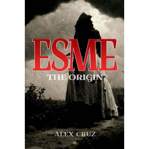Esme: The Origin (Paperback)