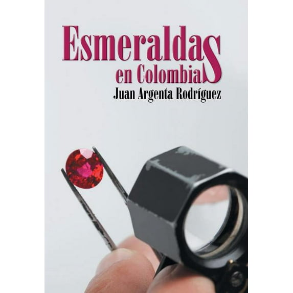 Esmeraldas en Colombia (Hardcover)