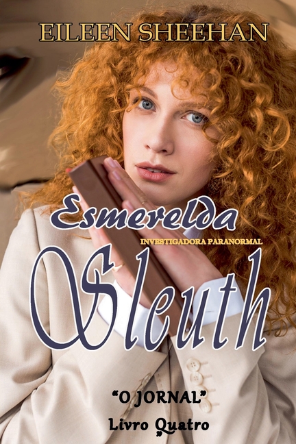 Esmerelda Sleuth O Jornal, Book 4, (Paperback)