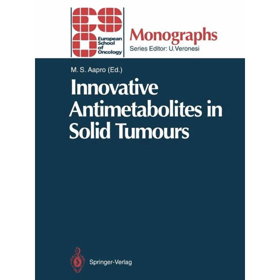 Eso Monographs Innovative Antimetabolites in Solid Tumours, (Paperback)
