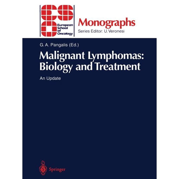 Eso Monographs Malignant Lymphomas: Biology and Treatment: An Update, (Paperback)