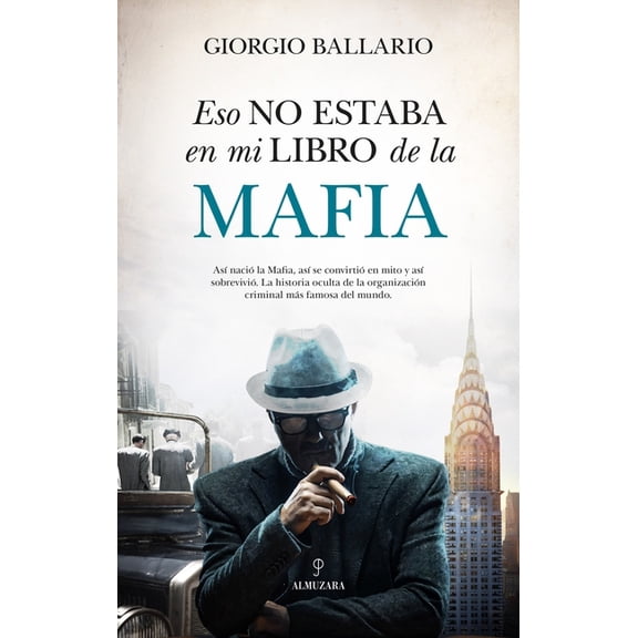 Eso No Estaba En Mi Libro de Historia de la Mafia, (Paperback)