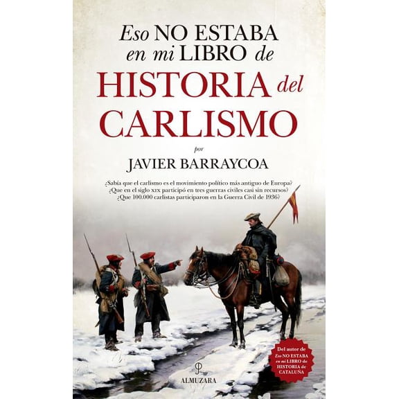Eso No Estaba En Mi Libro de Historia del Carlismo
