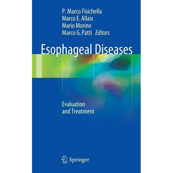 Esophageal Diseases: Evaluation and Treatment, (Hardcover)