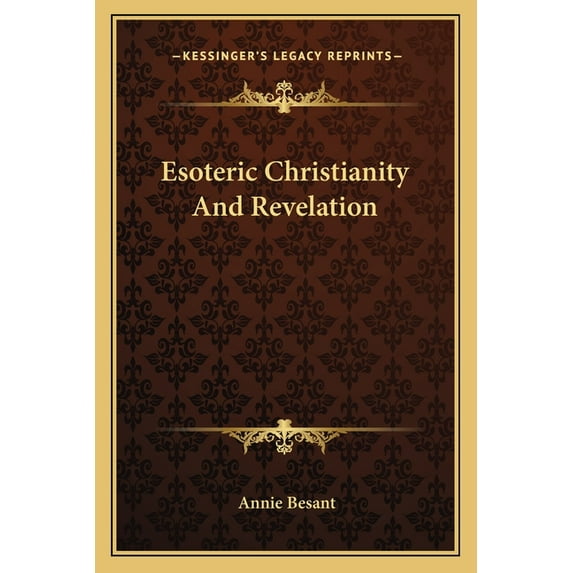 Esoteric Christianity And Revelation, (Paperback)