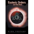 thumbnail image 1 of Pre-Owned The Esoteric Orders and Their Work (Paperback) 157863184X 9781578631841, 1 of 1