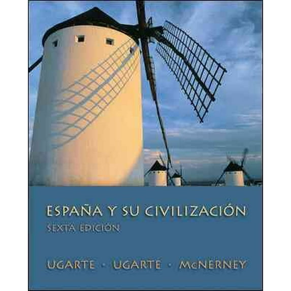 Pre-Owned Espa?a Y Su Civilizaci?n (Paperback) 0073385204 9780073385204