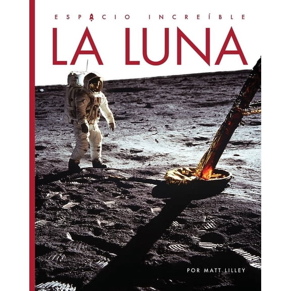 Espacio Increble La Luna, (Hardcover)