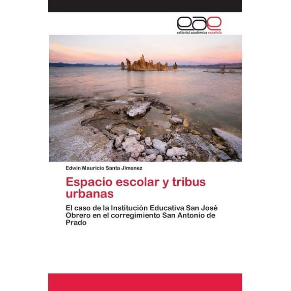 Espacio escolar y tribus urbanas (Paperback)